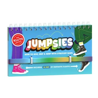 Jumpsies: How to Hop, Skip, and Jump with Stretchy Rope - Editors of Klutz