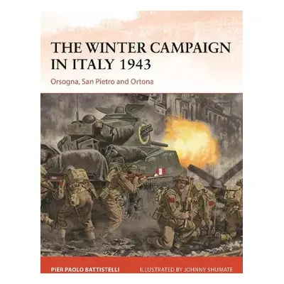 Winter Campaign in Italy 1943 - Battistelli, Pier Paolo