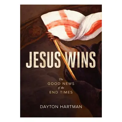 Jesus Wins - Hartman, Dayton