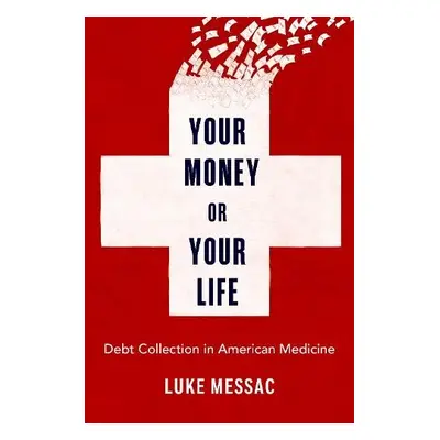 Your Money or Your Life - Messac, Luke (Resident Physician, Resident Physician, Brown University