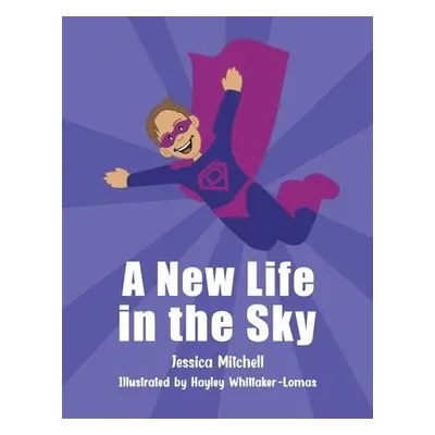 New Life in the Sky - Mitchell, Jessica