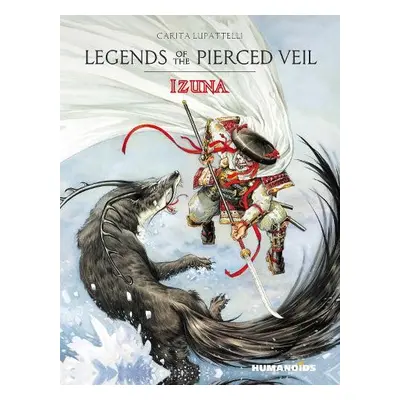 Legends of the Pierced Veil: Izuna - Tenuta, Saverio