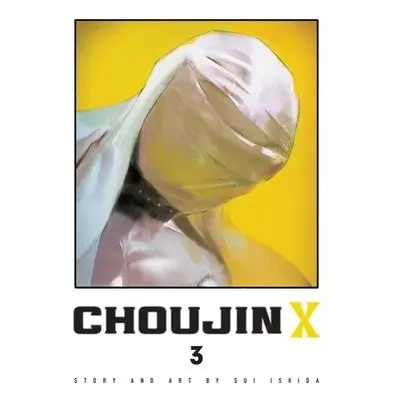 Choujin X, Vol. 3 - Ishida, Sui