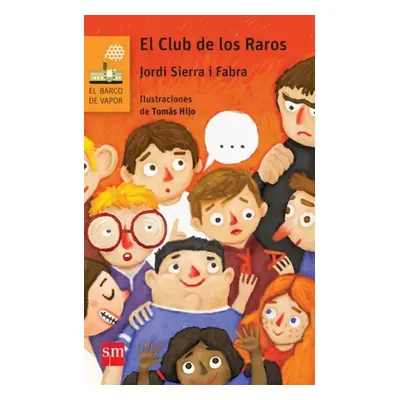 El club de los raros - Sierra i Fabra, Jordi