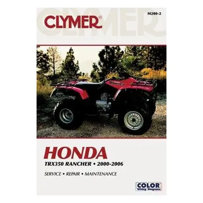 Honda TRX350 Rancher Series ATV (2000-2006) Service Repair Manual - Haynes Publishing