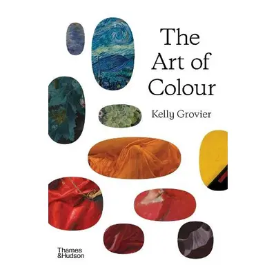 Art of Colour - Grovier, Kelly