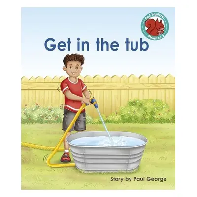 Get in the tub - George, Paul