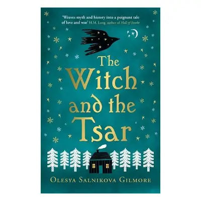 Witch and the Tsar - Salnikova Gilmore, Olesya