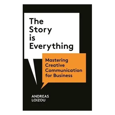 Story is Everything - Loizou, Andreas