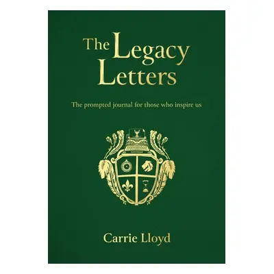 Legacy Letters - Lloyd, Carrie