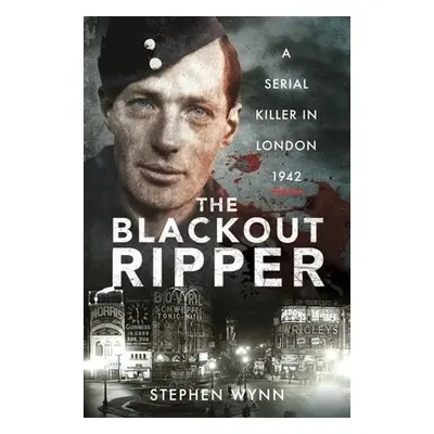 Blackout Ripper - Wynn, Stephen