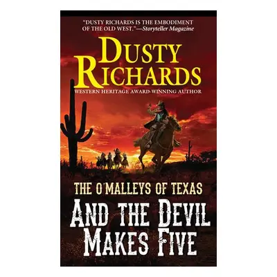 And the Devil Makes Five - Richards, Dusty