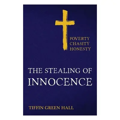 Stealing of Innocence - Green-Hall, Tiffin