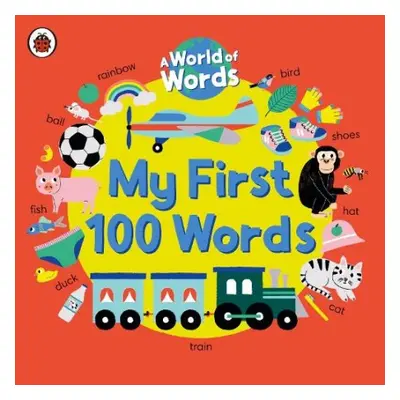 My First 100 Words - Ladybird