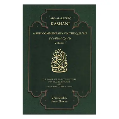 Sufi Commentary on the Qur'an - al-Kashani, 'Abd al-Razzaq