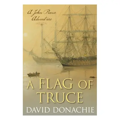 Flag of Truce - Donachie, David