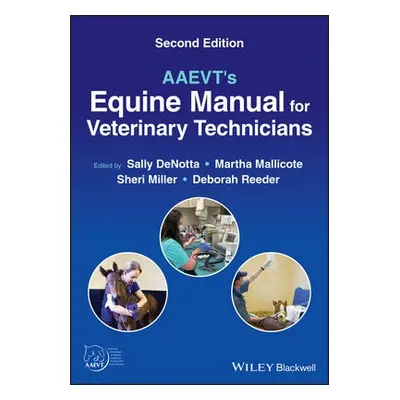 AAEVT's Equine Manual for Veterinary Technicians