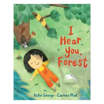 I Hear You, Forest - George, Kallie