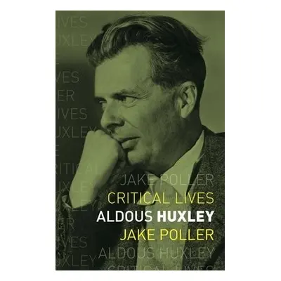 Aldous Huxley - Poller, Jake