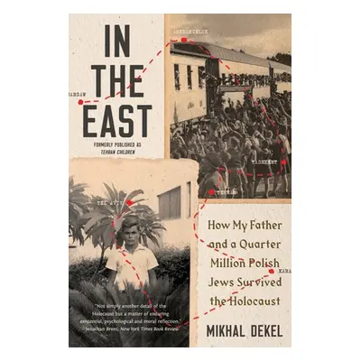 In the East - Dekel, Mikhal (City College of New York)