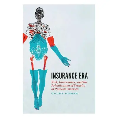 Insurance Era - Horan, Caley