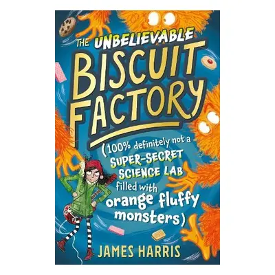 Unbelievable Biscuit Factory - Harris, James