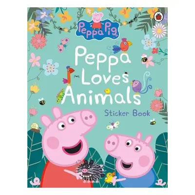 Peppa Pig: Peppa Loves Animals - Peppa Pig