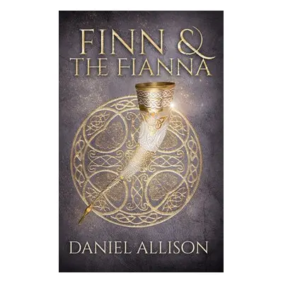 Finn and the Fianna - Allison, Daniel