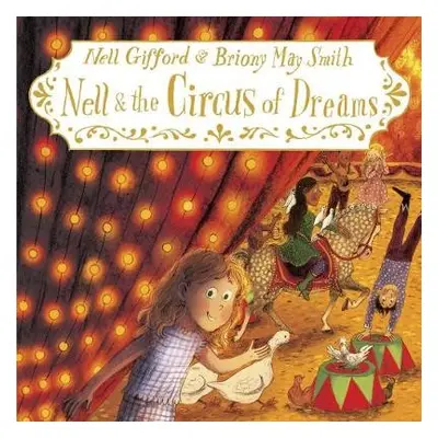 Nell and the Circus of Dreams - Gifford, Nell