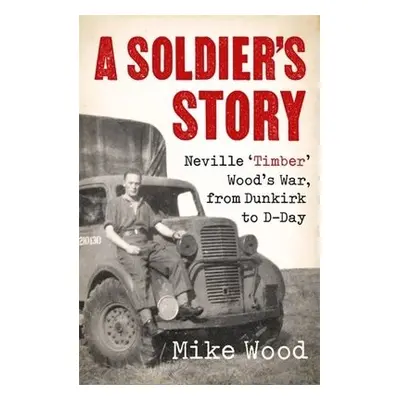 Soldier's Story - Wood, Mike