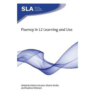 Fluency in L2 Learning and Use