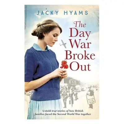 Day War Broke Out - Hyams, Jacky