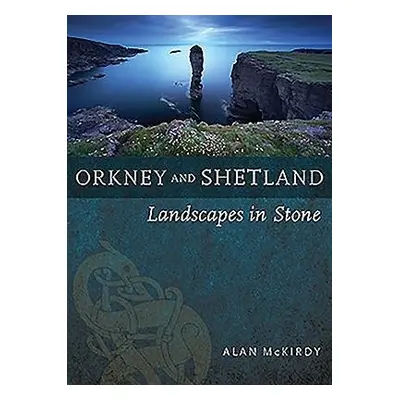 Orkney a Shetland - McKirdy, Alan