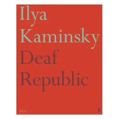 Deaf Republic - Kaminsky, Ilya