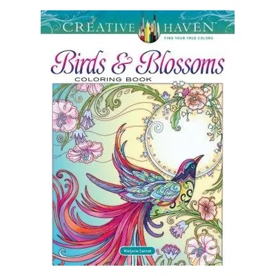 Creative Haven Birds and Blossoms Coloring Book - Sarnat, Marjorie