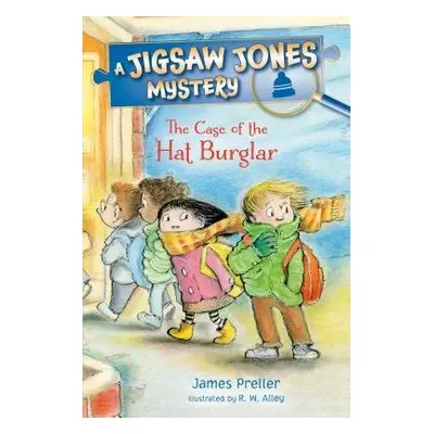 Jigsaw Jones: The Case of the Hat Burglar - Preller, James