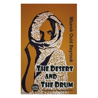 Desert and the Drum - Beyrouk, Mbarek Ould