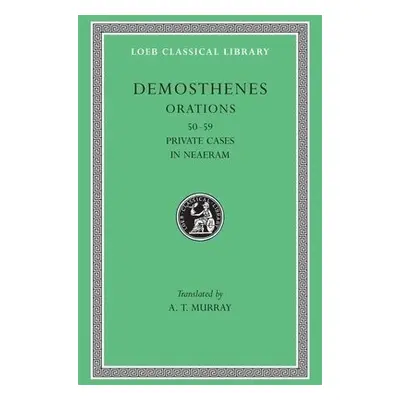 Orations, Volume VI - Demosthenes