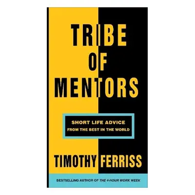 Tribe of Mentors - Ferriss, Timothy