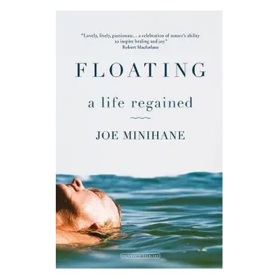 Floating - Minihane, Joe