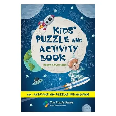 Kids' Puzzle and Activity Book: Space a Adventure! - How2Become