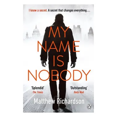 My Name Is Nobody - Richardson, Matthew