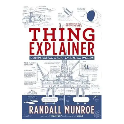 Thing Explainer - Munroe, Randall