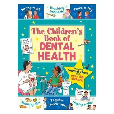 Children's Book of Dental Health - Kasasa, Dr Sarah, BSC, MSc, PhD, BDS