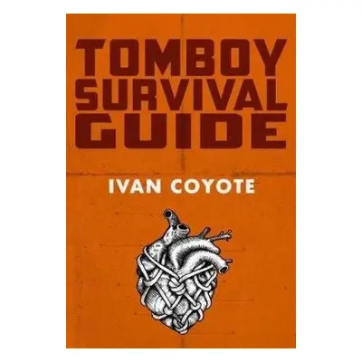 Tomboy Survival Guide - Coyote, Ivan