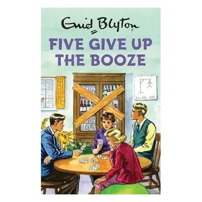 Five Give Up the Booze - Vincent, Bruno