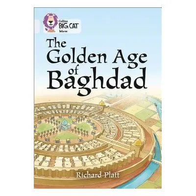 Golden Age of Baghdad - Platt, Richard