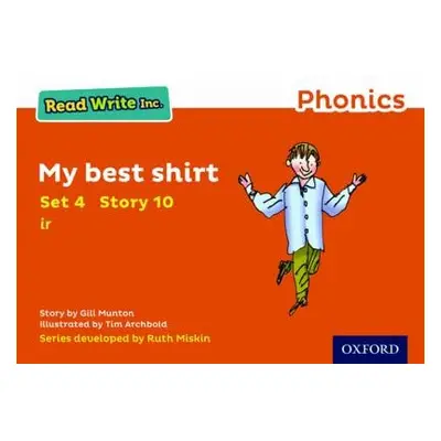 Read Write Inc. Phonics: My Best Shirt (Orange Set 4 Storybook 10) - Munton, Gill