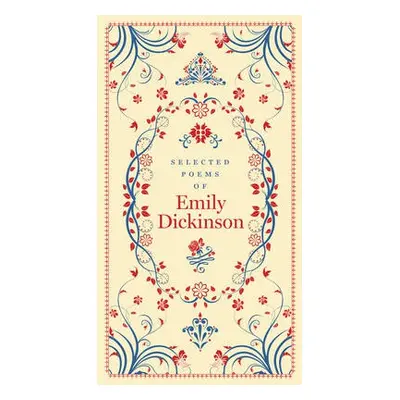 Selected Poems of Emily Dickinson (Barnes a Noble Collectible Editions) - Dickinson, Emily