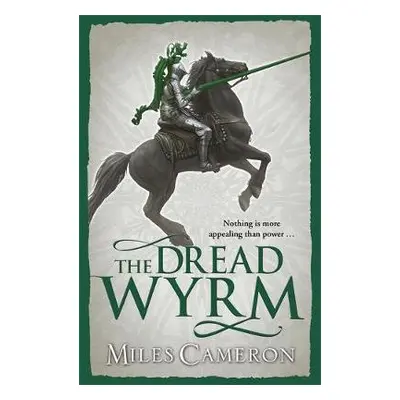 Dread Wyrm - Cameron, Miles